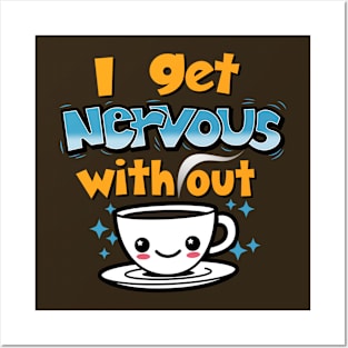 Funny Cute Kawaii Coffee Original Slogan Cartoon For Coffee Lovers Posters and Art